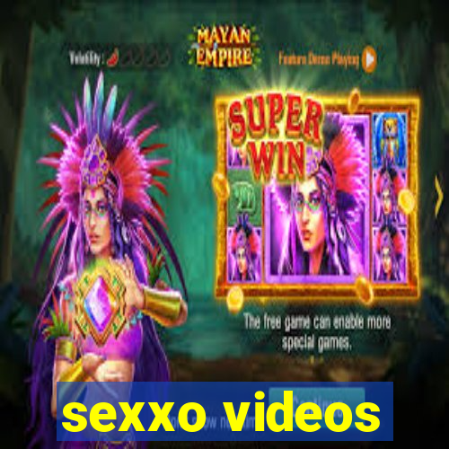 sexxo videos